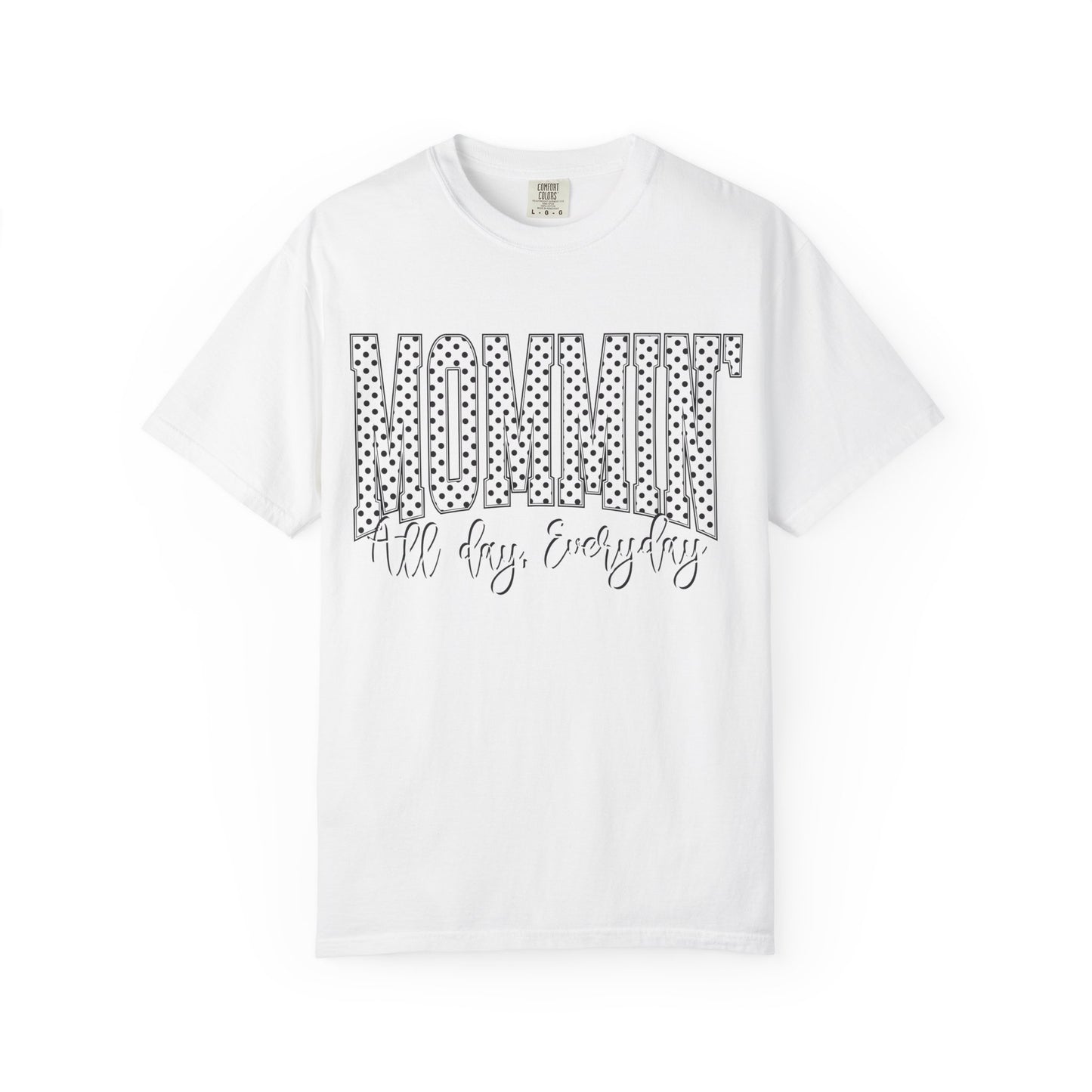 Mommin' Tee