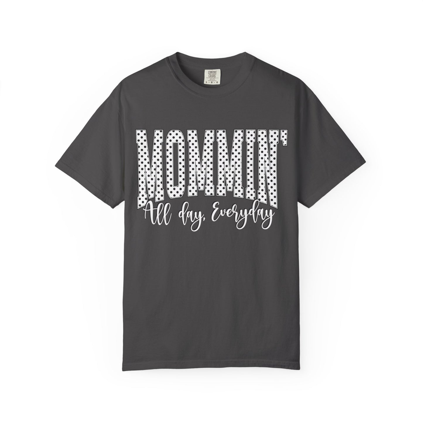 Mommin' Tee