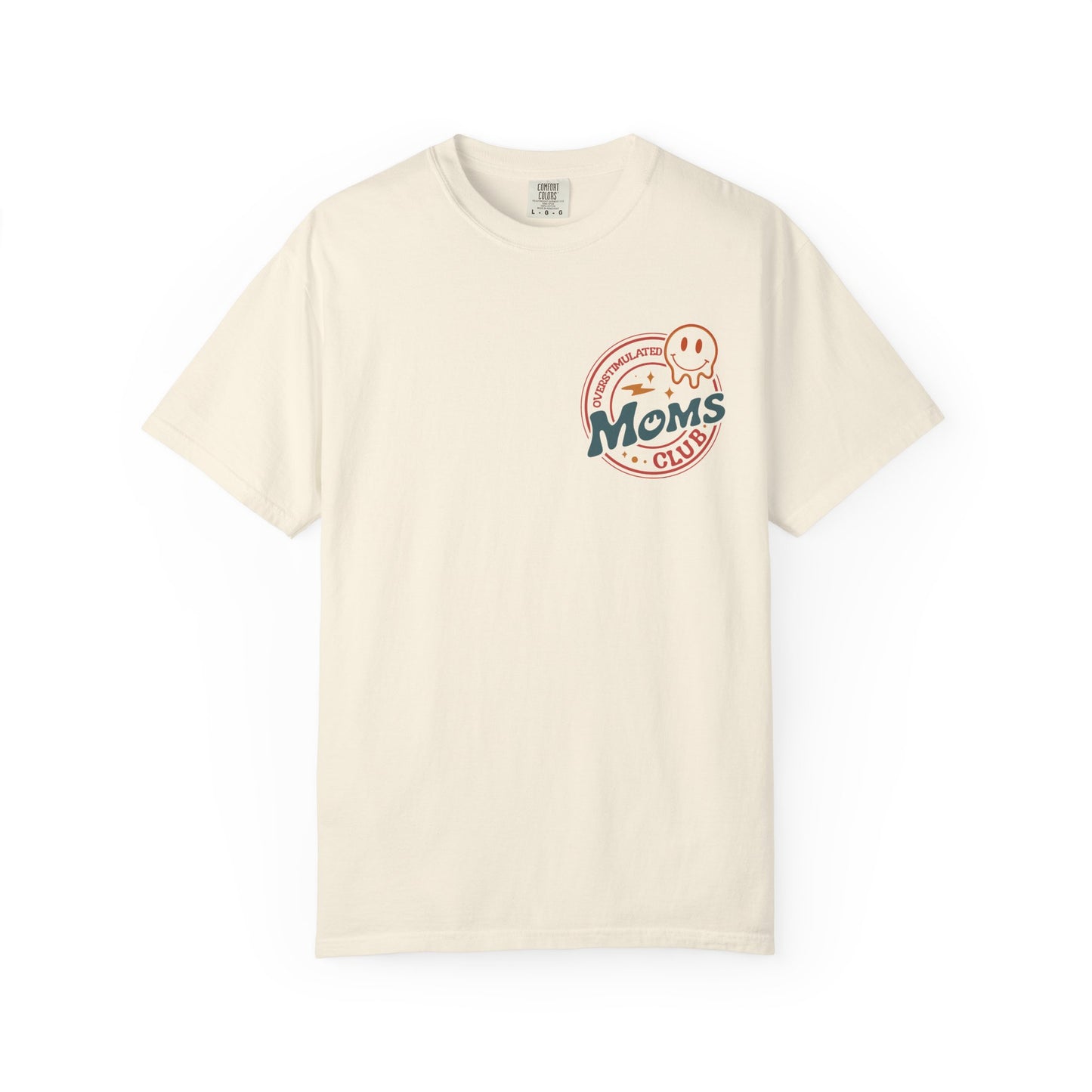 Moms Club T-Shirt — 'Overstimulated'