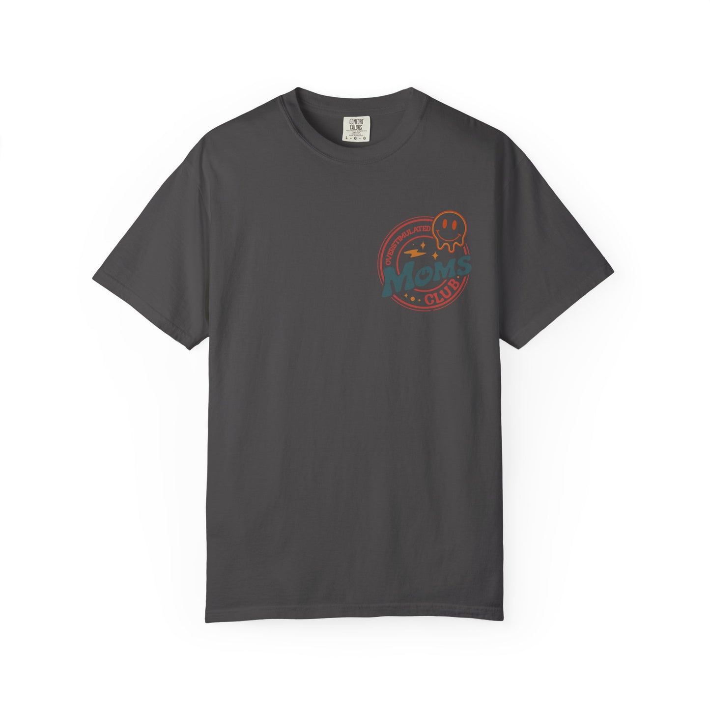 Moms Club T-Shirt — 'Overstimulated'