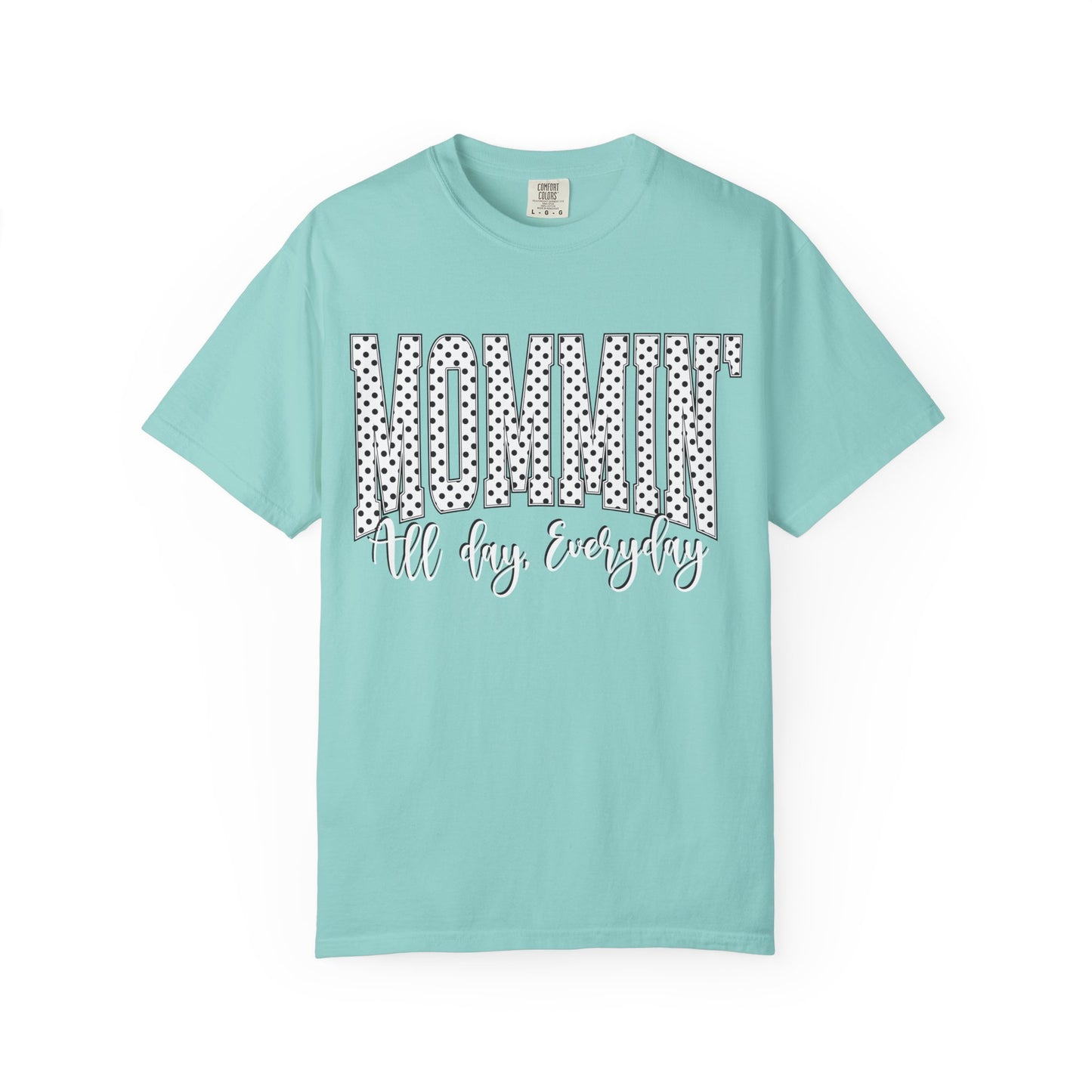 Mommin' Tee