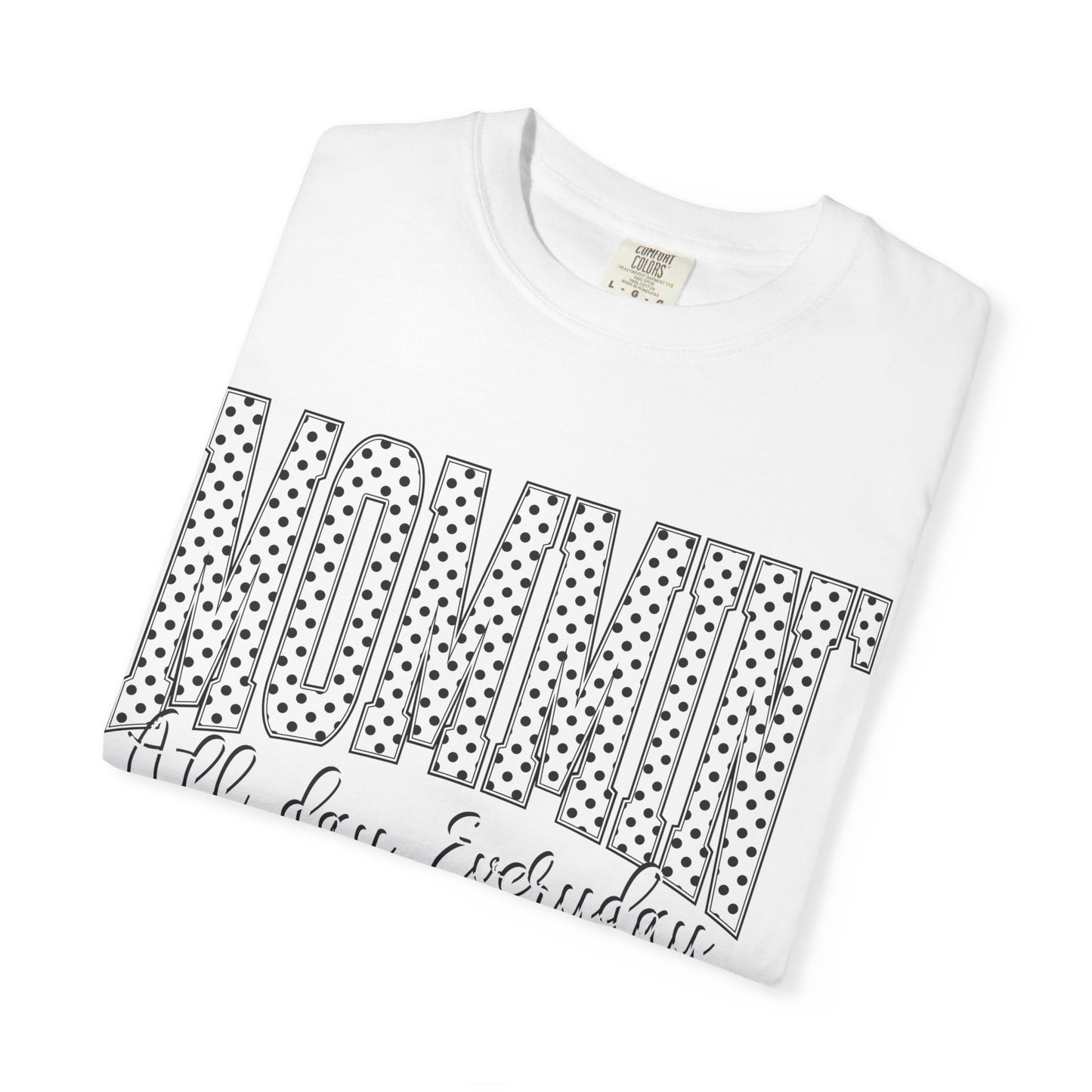 Mommin' Tee