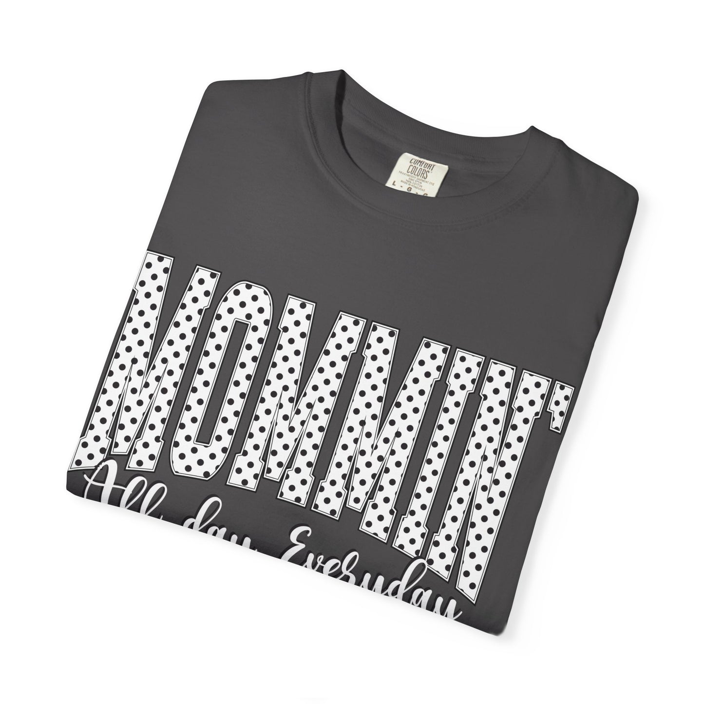 Mommin' Tee