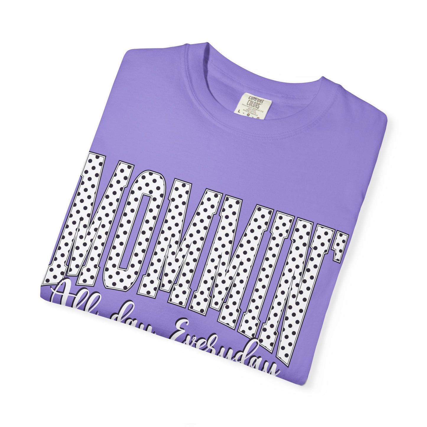 Mommin' Tee